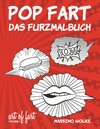 Buchcover Pop Fart - Das Furzmalbuch