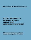 Buchcover Die Schulmedizin – Segen oder Fluch? Teil 3