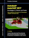 Buchcover Autodesk AutoCAD 2017 - Grundlagen in Theorie und Praxis