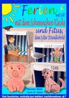Buchcover Ferien auf Sylt mit Schweinchen Klecks und Fitus, dem Sylter Strandkobold