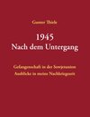 Buchcover 1945 - Nach dem Untergang