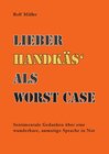 Buchcover Lieber Handkäs als Wörst Case