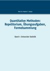 Buchcover Quantitative Methoden: Repetitorium, Übungsaufgaben, Formelsammlung