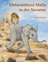 Buchcover Elefantenkind Malla in der Savanne