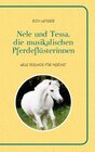 Buchcover Nele und Tessa, die musikalischen Pferdeflüsterinnen Band 1
