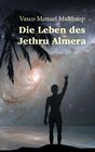 Buchcover Die Leben des Jethru Almera