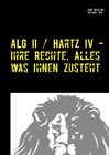 Buchcover ALG II / Hartz IV - Ihre Rechte, alles was Ihnen zusteht