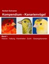 Buchcover Kompendium - Kanarienvögel Band 1