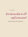 Buchcover Ein Konvolut in Öl auf Leinwand