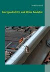 Buchcover Kurzgeschichten und kleine Gedichte
