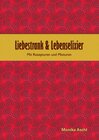 Buchcover Liebestrank & Lebenselixier