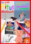 Buchcover Das große Fitus-Malbuch - Fitus, der Sylter Strandkobold, mit Schweinchen Klecks und Freunden