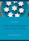 Buchcover Leckere Weihnachtsbäckerei nach der Low Carb Diät
