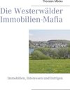 Buchcover Die Westerwälder Immobilien-Mafia