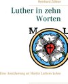 Buchcover Luther in zehn Worten