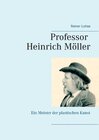 Buchcover Professor Heinrich Möller