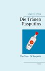 Buchcover Die Tränen Rasputins