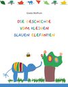 Buchcover Die Geschichte vom kleinen blauen Elefanten