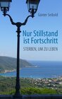 Buchcover Nur Stillstand ist Fortschritt