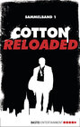 Buchcover Cotton Reloaded - Sammelband 01