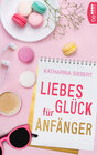 Buchcover Liebesglück für Anfänger