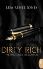 Buchcover Dirty Rich - Verbotenes Begehren