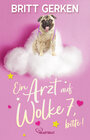 Buchcover Ein Arzt auf Wolke 7, bitte!