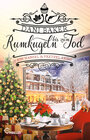 Buchcover Rumkugeln bis zum Tod. Ein Hansel & Pretzel Krimi
