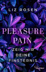 Buchcover Pleasure and Pain - Zeig mir deine Finsternis
