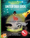 Buchcover Mein Taschenlampen-Entdeckerbuch - Unter der Erde