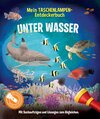 Buchcover Mein Taschenlampen-Entdeckerbuch - Unter Wasser