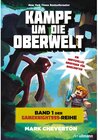 Buchcover Kampf um die Oberwelt: Band 1 der Gameknight999-Serie / Gameknight999