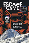 Buchcover Escape Game 3D – Gefahr auf dem Gipfel
