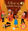 Buchcover So klingt die Geschichte des Jazz