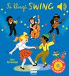 Buchcover So klingt Swing - Jazz für Kinder