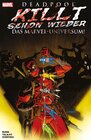 Buchcover Deadpool killt schon wieder das Marvel-Universum