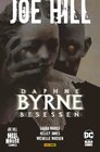 Buchcover Joe Hill: Daphne Byrne - Besessen