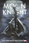 Buchcover Moon Knight Collection von Warren Ellis: Aus dem Reich der Toten