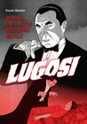 Buchcover Lugosi - Aufstieg und Fall von Hollywoods Dracula!
