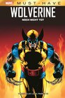 Buchcover Marvel Must-Have: Wolverine - Noch nicht tot