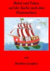 Buchcover Abenteuer mit Rahel Feldmaus und Tabea Wildschwein / Rahel und Tabea auf der Suche nach dem Piratenschatz