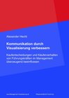 Buchcover Kommunikation durch Visualisierung verbessern