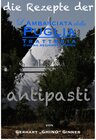 Buchcover die Rezepte der L'Ambasciata della Puglia / Die Rezepte der L'Ambasciata della Puglia II.