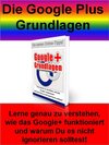 Buchcover Die Google Plus Grundlagen