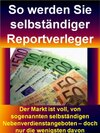 Buchcover So werden Sie selbständiger Reportverleger
