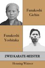 Buchcover Funakoshi Gichin &amp; Funakoshi Yoshitaka