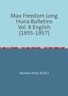 Buchcover Max Freedom Long Huna-Bulletins 1948-1970 / Max Freedom Long Huna Bulletins Vol. 8 English (1955-1957)