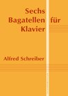 Buchcover Sechs Bagatellen für Klavier