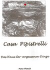 Buchcover Casa Pipistrelli Das Haus der vergessenen Dinge