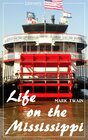 Buchcover Life on the Mississippi (Mark Twain) (Literary Thoughts Edition)